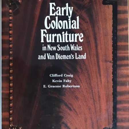 Early Colonial Furniture in New South Wales and Van Diemen's Land