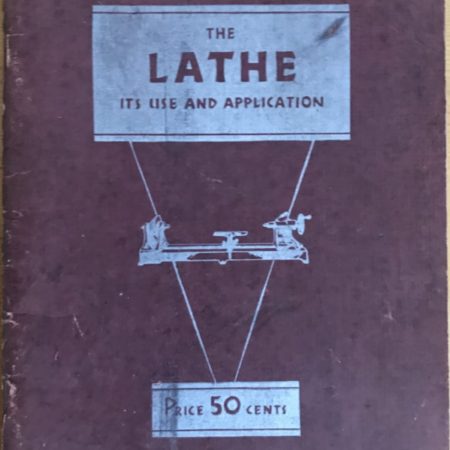The Lathe it’s use and application